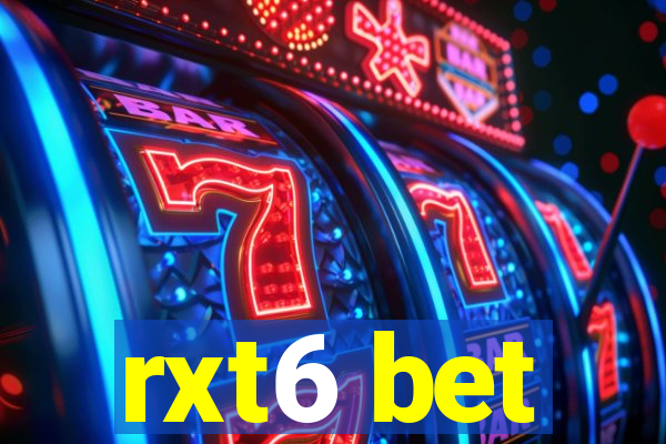 rxt6 bet